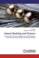 Islamic Banking and Finance di Tariq Aziz, Ehtesham Husain Abbasi edito da LAP Lambert Academic Publishing