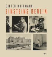 Einsteins Berlin di Dieter Hoffmann edito da Verlag Berlin Brandenburg