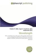 Wavelength di Frederic P Miller, Agnes F Vandome, John McBrewster edito da Alphascript Publishing