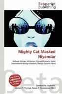 Mighty Cat Masked Niyandar edito da Betascript Publishing