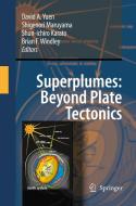 Superplumes: Beyond Plate Tectonics edito da Springer Netherlands