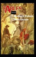 Fables Annotated di Stevenson Robert Louis Stevenson edito da Independently Published
