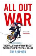 All Out War di Tim Shipman edito da HarperCollins Publishers