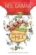 Fortunately, the Milk di Neil Gaiman edito da HarperCollins