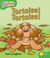 Oxford Reading Tree: Level 2: Snapdragons: Tortoise! Tortoise! di Jane Langford edito da Oxford University Press