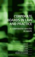 Corporate Boards in Law and Practice: A Comparative Analysis in Europe di Paul Davies, Klaus Hopt, Richard Nowak edito da OXFORD UNIV PR