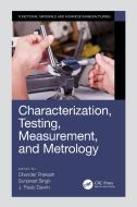 Characterization, Testing, Measurement, And Metrology edito da Taylor & Francis Ltd