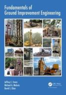 Fundamentals of Ground Improvement Engineering di Jeffrey C. Evans, Michael A. Malusis edito da CRC Press