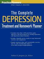 The Complete Depression Treatment and Homework Planner di Arthur E. Jr. Jongsma, Jongsma edito da John Wiley & Sons
