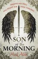 Son Of The Morning di Mark Alder edito da Orion Publishing Co