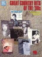 Great Country Hits of the '90s edito da Hal Leonard Publishing Corporation