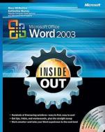 Microsoft Office Word 2003 Inside Out di Microsoft Corporation, Mary Millhollon, Katherine Murray edito da Microsoft Press,u.s.