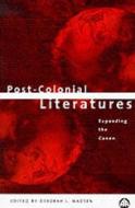 Post-Colonial Literatures: Expanding the Canon edito da Pluto Press (UK)