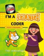 I'm a Scratch Coder di Max Wainewright edito da CRABTREE PUB