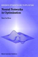 Neural Networks in Optimization di Xiang-Sun Zhang edito da Springer US