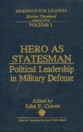 Hero As Statesman di John P. Craven edito da University Press of America