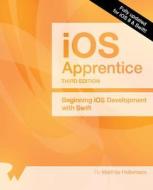 The IOS Apprentice: Third Edition: Beginning IOS Development with Swift di Matthijs Hollemans edito da Razeware LLC