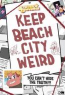 KEEP BEACH CITY WEIRD di Ben Levin, Matt Burnett edito da GROSSET DUNLAP