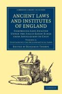 Ancient Laws and Institutes of England edito da Cambridge University Press