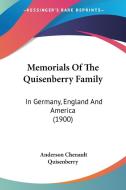 Memorials of the Quisenberry Family: In Germany, England and America (1900) edito da Kessinger Publishing