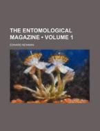 The Entomological Magazine (volume 1) di Edward Newman edito da General Books Llc