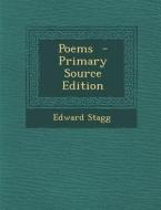 Poems di Edward Stagg edito da Nabu Press