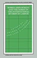Women, Employment and the Family in the International Division of Labour edito da Palgrave Macmillan UK