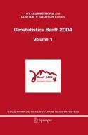 Geostatistics Banff 2004. 1/2 Bd edito da Springer-Verlag GmbH
