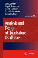 Analysis and Design of Quadrature Oscillators di Luis B. Oliveira, Jorge R. Fernandes, Igor M. Filanovsky edito da SPRINGER NATURE