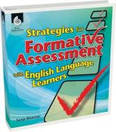 Strategies for Formative Assessment with English Language Learners di Teacher Created Materials edito da SHELL EDUC PUB