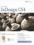 InDesign CS4: Advanced: ACE Edition edito da Axzo Press