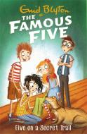 Famous Five: Five On A Secret Trail di Enid Blyton edito da Hachette Children's Group