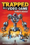Trapped in a Video Game (Book 3) di Dustin Brady edito da Andrews McMeel Publishing
