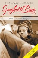 Spaghetti Rain di Joan Trotter Srager edito da iUniverse