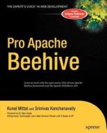 Pro Apache Beehive di Srinivas Kanchanavally, Kunal Mittal edito da SPRINGER A PR TRADE