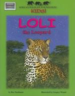 Loli the Leopard di Ben Nussbaum edito da Soundprints