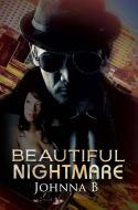 Beautiful Nightmare di B. Johnna edito da Kensington Publishing