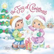 The Joy of Christmas di Precious Moments, Jamie Calloway-Hanauer edito da SOURCEBOOKS WONDERLAND