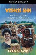 Witness Men di Rebecca Davis edito da Christian Focus Publications Ltd