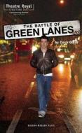 The Battle of Green Lanes di Cosh Omar edito da OBERON BOOKS