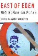 East of Eden: New Romanian Plays edito da Lang, Peter