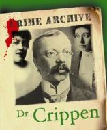 Dr Crippen di Katherine Watson edito da Bloomsbury Publishing Plc