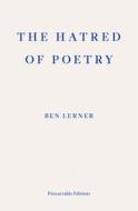 The Hatred of Poetry di Ben Lerner edito da Fitzcarraldo Editions