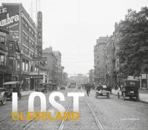 Lost Cleveland di Laura DeMarco edito da PAVILION BOOKS