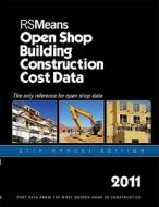 RSMeans Open Shop Building Construction Cost Data edito da R.S. Means Company
