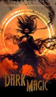 Dark Magic di S. O. Green, David Green, Kimberly Rei edito da Eerie River Publishing