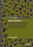 Money Matters di Luis Angeles edito da Springer Nature Switzerland AG