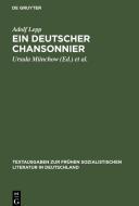 Ein deutscher Chansonnier di Adolf Lepp edito da De Gruyter