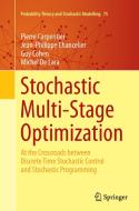 Stochastic Multi-Stage Optimization di Pierre Carpentier, Jean-Philippe Chancelier, Guy Cohen, Michel De Lara edito da Springer International Publishing