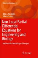 Non-local Partial Differential Equations For Engineering And Biology di Nikos I. Kavallaris, Takashi Suzuki edito da Springer International Publishing Ag